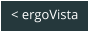 < ergoVista